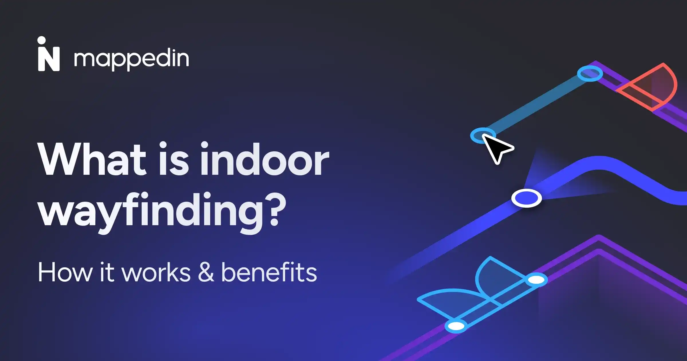 Guide to indoor digital wayfinding